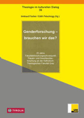 Fischer / Petschnigg |  Genderforschung - brauchen wir das? | Buch |  Sack Fachmedien