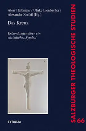 Halbmayr / Lienbacher / Zerfaß |  Das Kreuz | Buch |  Sack Fachmedien