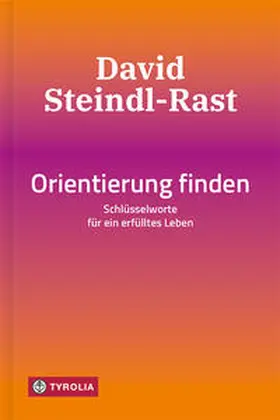 Steindl-Rast |  Orientierung finden | Buch |  Sack Fachmedien