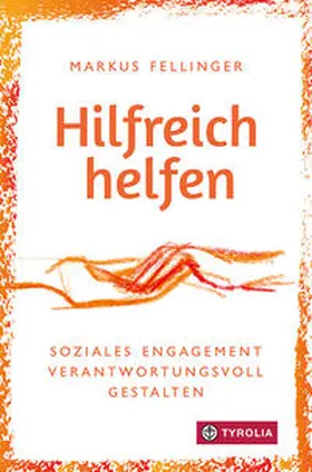 Fellinger |  Hilfreich helfen | Buch |  Sack Fachmedien