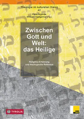 Argárate / Hopfgartner / Hopfgartner OFM |  Zwischen Gott und Welt: das Heilige | Buch |  Sack Fachmedien