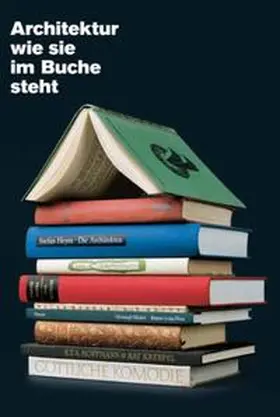 Nerdinger |  Architektur wie sie im Buche steht | Buch |  Sack Fachmedien