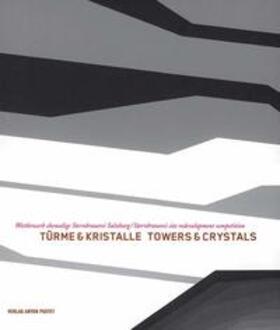 Kühn |  Türme & Kristalle / Towers & Crystals | Buch |  Sack Fachmedien