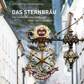 Ammerer / Waitzbauer |  Das Sternbräu | Buch |  Sack Fachmedien