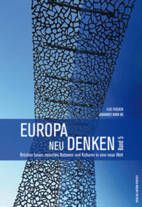 Fischer / Hahn |  Europa neu denken Band 5 | Buch |  Sack Fachmedien