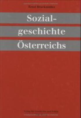 Bruckmüller |  Bruckmüller, E: Sozialgeschichte Österreichs | Buch |  Sack Fachmedien