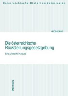 Graf |  Die österreichische Rückstellungsgesetzgebung | Buch |  Sack Fachmedien