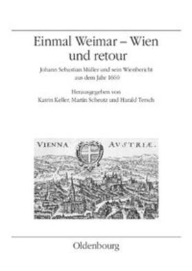 Keller / Scheutz / Tersch |  Einmal Weimar-Wien und retour | Buch |  Sack Fachmedien