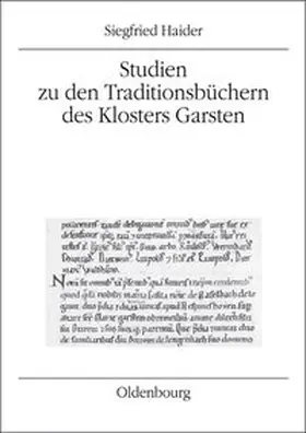 Haider | Studien zu den Traditionsbüchern des Klosters Garsten | Buch | 978-3-7029-0557-6 | sack.de