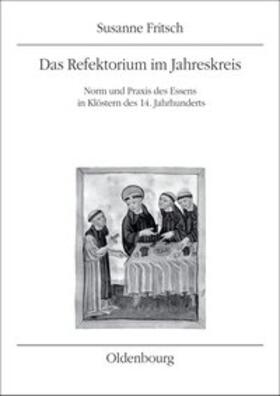 Fritsch |  Das Refektorium im Jahreskreis | Buch |  Sack Fachmedien