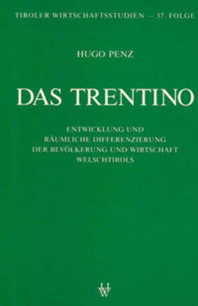 Penz |  Das Trentino | Buch |  Sack Fachmedien