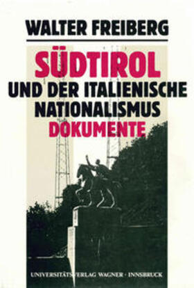 Fontana |  Südtirol und der italienische Nationalismus. Teil 2: Dokumente | Buch |  Sack Fachmedien