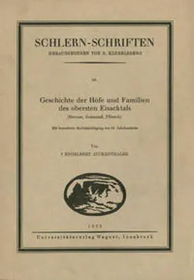 Auckenthaler |  Geschichte der Höfe und Familien des obersten Eisacktales | Buch |  Sack Fachmedien