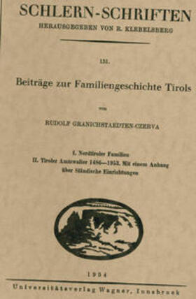 Granichstaedten-Czerva |  Beiträge zur Familiengeschichte Tirols | Buch |  Sack Fachmedien