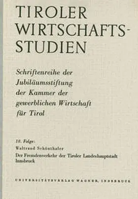 Schönthaler |  Der Fremdenverkehr der Tiroler Landeshauptstadt Innsbruck | Buch |  Sack Fachmedien