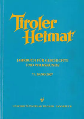 Riedmann / Schober |  Tiroler Heimat 71 (2007) | Buch |  Sack Fachmedien