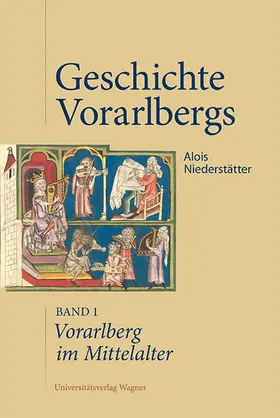 Niederstätter |  Vorarlberg im Mittelalter | Buch |  Sack Fachmedien