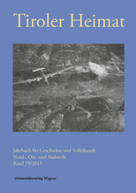 Schober / Riedmann |  Tiroler Heimat 79 (2015) | Buch |  Sack Fachmedien