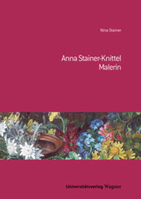 Stainer |  Anna Stainer-Knittel | Buch |  Sack Fachmedien