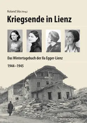 Sila |  Kriegsende in Lienz | Buch |  Sack Fachmedien