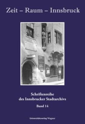  Zeit - Raum - Innsbruck 14 | Buch |  Sack Fachmedien