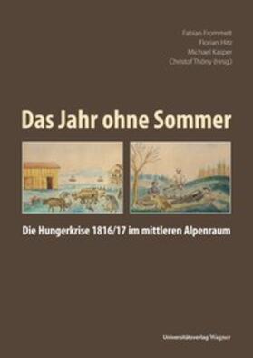 Frommelt / Hitz / Kasper |  Das Jahr ohne Sommer | Buch |  Sack Fachmedien