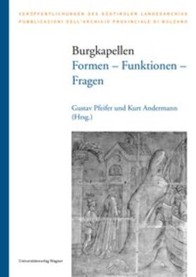 Pfeifer / Andermann |  Burgkapellen. Formen – Funktionen – Fragen | Buch |  Sack Fachmedien