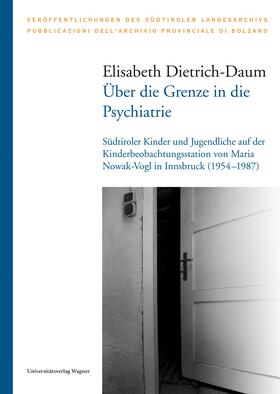 Dietrich-Daum |  Über die Grenze in die Psychiatrie | Buch |  Sack Fachmedien
