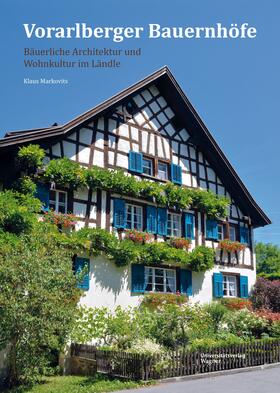 Markovits |  Vorarlberger Bauernhöfe | Buch |  Sack Fachmedien