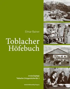 Rainer / Kristler / Mittich-Steinwandter |  Toblacher Höfebuch | Buch |  Sack Fachmedien