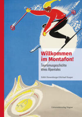 Hessenberger / Kasper |  Willkommen im Montafon! | Buch |  Sack Fachmedien
