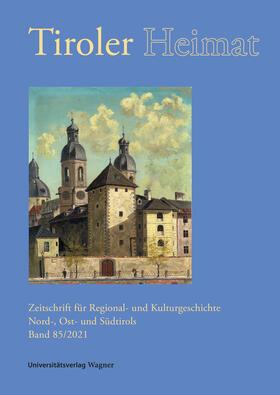 Antenhofer / Schober |  Tiroler Heimat 85 (2021) | Buch |  Sack Fachmedien