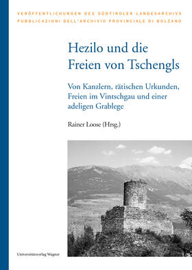 Loose |  Hezilo und die Freien von Tschengls | Buch |  Sack Fachmedien