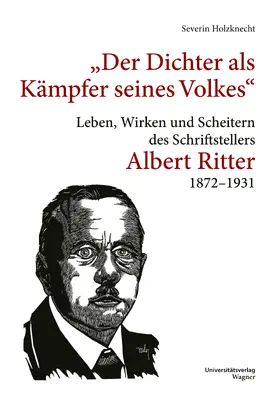 Holzknecht |  „Der Dichter als Kämpfer seines Volkes“ | Buch |  Sack Fachmedien