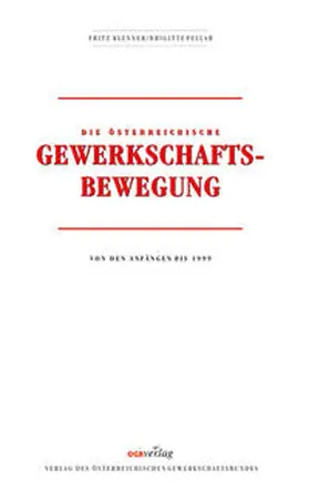 Klenner / Pellar |  Die österreichische Gewerkschaftsbewegung | Buch |  Sack Fachmedien