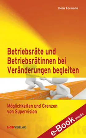 Formann |  Betriebsrätinnen und Betriebsräte bei Veränderungen begleiten | Buch |  Sack Fachmedien