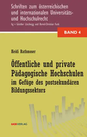 Rathmoser |  Öffentliche und private pädagogische Hochschulen im Gefüge des postsekundären Bildungssektors | Buch |  Sack Fachmedien