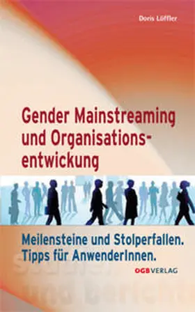 Löffler |  Gender Mainstreaming und Organisationsentwicklung | Buch |  Sack Fachmedien