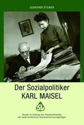 Steiner |  Der Sozialpolitiker Karl Maisel | Buch |  Sack Fachmedien