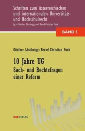 Löschnigg / Funk | 10 Jahre UG | Buch | 978-3-7035-1557-6 | sack.de