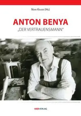 Kauer |  Anton Benya | Buch |  Sack Fachmedien