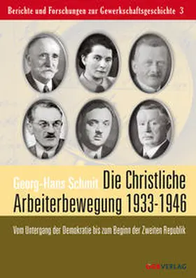 Schmit |  Die christliche Arbeiterbewegung in den Jahren 1933 bis 1946 | Buch |  Sack Fachmedien