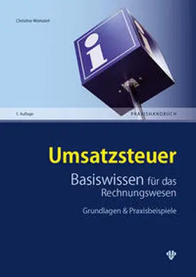 Weinzierl |  Umsatzsteuer Basiswissen für das Rechnungswesen | Buch |  Sack Fachmedien