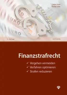 Seiler |  Finanzstrafrecht (Ausgabe Österreich) | eBook | Sack Fachmedien