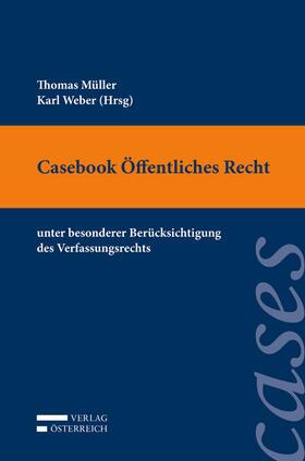 Müller / Weber |  Casebook Öffentliches Recht | Buch |  Sack Fachmedien