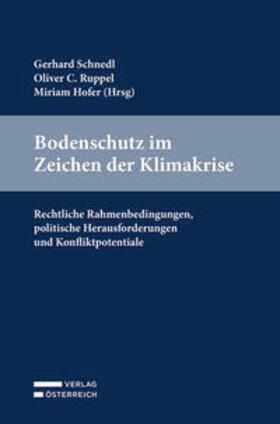 Schnedl / Ruppel / Hofer |  Bodenschutz im Zeichen der Klimakrise | Buch |  Sack Fachmedien