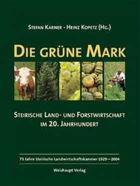 Karner / Kopetz |  Die grüne Mark | Buch |  Sack Fachmedien