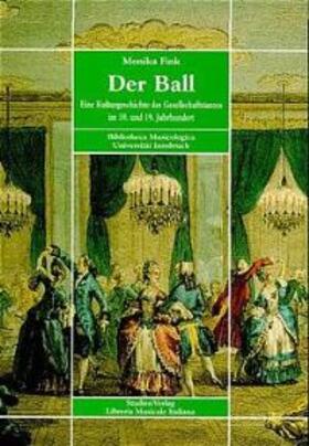 Fink | Der Ball | Buch | 978-3-7065-1136-0 | sack.de