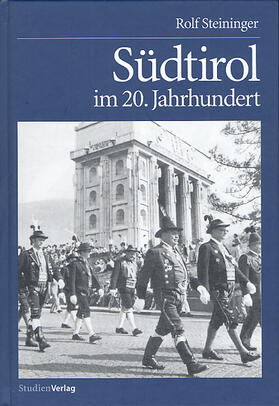 Steininger |  Südtirol im 20. Jahrhundert | Buch |  Sack Fachmedien