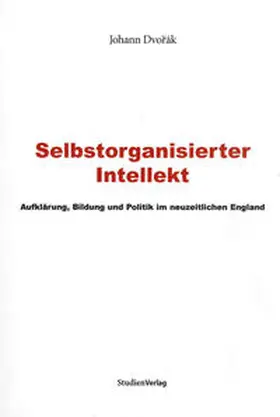 Dvorák |  Selbstorganisierter Intellekt | Buch |  Sack Fachmedien